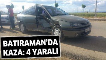 BATIRAMAN&rsquo;DA KAZA: 4 YARALI