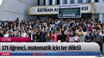 171 &ouml;ğrenci, matematik i&ccedil;in ter d&ouml;kt&uuml;