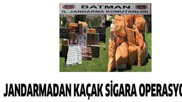 JANDARMADAN KA&Ccedil;AK SİGARA OPERASYONU!