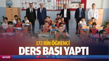 172 bin &ouml;ğrenci ders başı yaptı