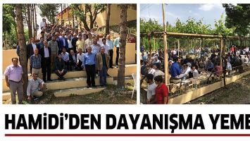 HAMİDİ&rsquo;DEN DAYANIŞMA YEMEĞİ