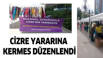 CİZRE YARARINA KERMES D&Uuml;ZENLENDİ