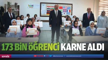 173 bin &ouml;ğrenci karne aldı