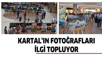 KARTAL&rsquo;IN FOTOĞRAFLARI İLGİ TOPLUYOR