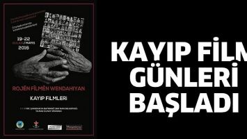 KAYIP FİLM G&Uuml;NLERİ BAŞLADI