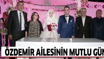 &Ouml;ZDEMİR AİLESİNİN MUTLU G&Uuml;N&Uuml;