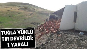 TUĞLA Y&Uuml;KL&Uuml; TIR DEVRİLDİ: 1 YARALI