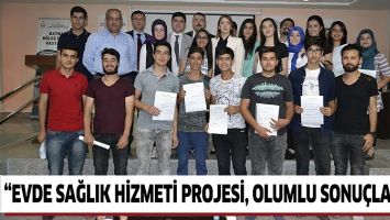 &ldquo;EVDE SAĞLIK HİZMETİ PROJESİ, OLUMLU SONU&Ccedil;LANDI&rdquo;