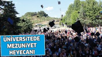 &Uuml;NİVERSİTEDE MEZUNİYET HEYECANI