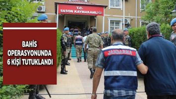 BAHİS OPERASYONUNDA 6 KİŞİ TUTUKLANDI