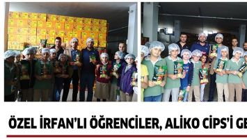 &Ouml;ZEL İRFAN&rsquo;LI &Ouml;ĞRENCİLER, ALİKO CİPS&rsquo;İ GEZDİ