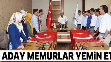 ADAY MEMURLAR YEMİN ETTİ