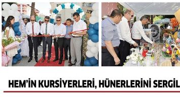 HEM&rsquo;İN KURSİYERLERİ, H&Uuml;NERLERİNİ SERGİLEDİ