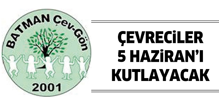 &Ccedil;EVRECİLER 5 HAZİRAN&rsquo;I KUTLAYACAK