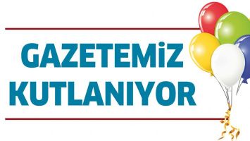 GAZETEMİZ KUTLANIYOR