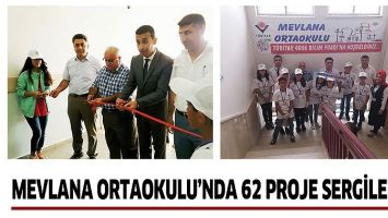 MEVLANA ORTAOKULU&rsquo;NDA 62 PROJE SERGİLENDİ