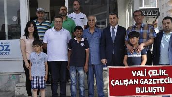 VALİ &Ccedil;ELİK, &Ccedil;ALIŞAN GAZETECİLERLE BULUŞTU