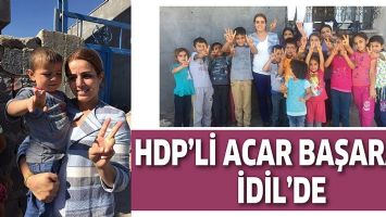 HDP’Lİ ACAR BAŞARAN, İDİL’DE