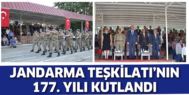 JANDARMA TEŞKİLATI&rsquo;NIN 177. YILI KUTLANDI
