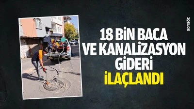 18 bin baca ve kanalizasyon gideri ila&ccedil;landı