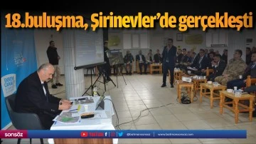 18.buluşma, Şirinevler&rsquo;de ger&ccedil;ekleşti