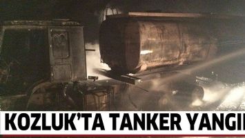 KOZLUK&rsquo;TA TANKER YANGINI!
