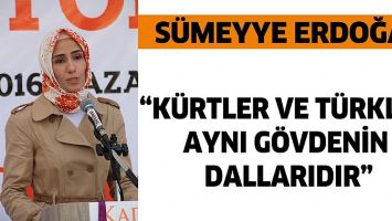 S&Uuml;MEYYE ERDOĞAN &ldquo;K&Uuml;RTLER VE T&Uuml;RKLER AYNI G&Ouml;VDENİN DALLARIDIR&rdquo;