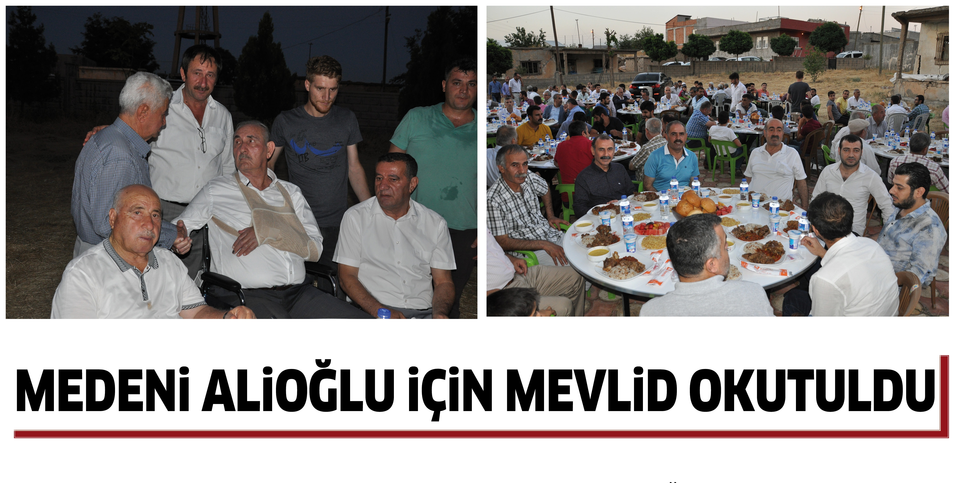 MEDENİ ALİOĞLU İ&Ccedil;İN MEVLİD OKUTULDU