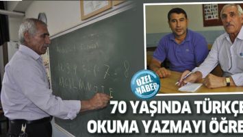 70 YAŞINDA T&Uuml;RK&Ccedil;E OKUMA YAZMAYI &Ouml;ĞRENDİ
