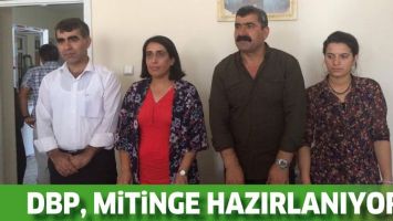 DBP, MİTİNGE HAZIRLANIYOR