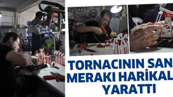TORNACININ SANAT MERAKI HARİKALAR YARATTI