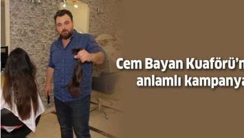 Cem Bayan Kuaf&ouml;r&uuml;&rsquo;nden anlamlı kampanya