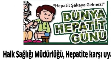 HALK SAĞLIĞI M&Uuml;D&Uuml;RL&Uuml;Ğ&Uuml;, HEPATİTE KARŞI UYARDI!