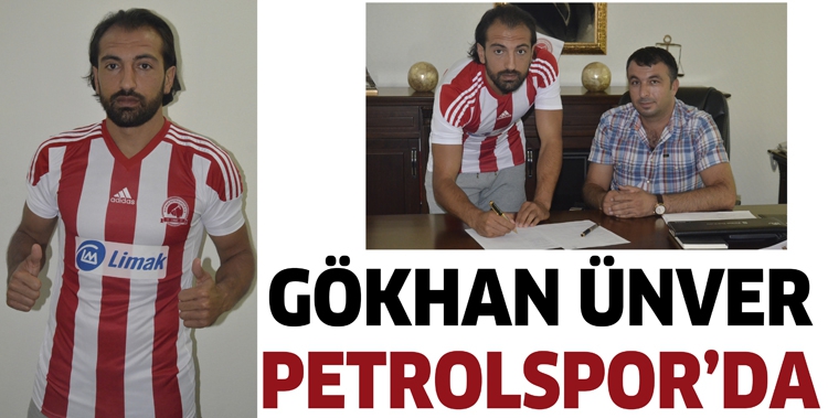 G&Ouml;KHAN &Uuml;NVER PETROLSPOR&rsquo;DA