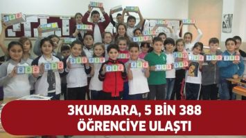 3KUMBARA, 5 BİN 388 &Ouml;ĞRENCİYE ULAŞTI
