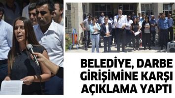 BELEDİYE, DARBE GİRİŞİMİNE KARŞI A&Ccedil;IKLAMA YAPTI