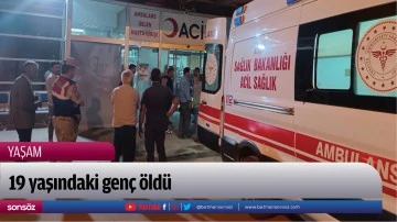 19 yaşındaki gen&ccedil; &ouml;ld&uuml;