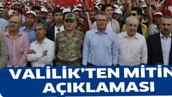 VALİLİK&rsquo;TEN MİTİNG A&Ccedil;IKLAMASI