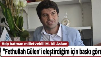 &ldquo;FETHULLAH G&Uuml;LEN&rsquo;İ ELEŞTİRDİĞİM İ&Ccedil;İN BASKI G&Ouml;RD&Uuml;M&rdquo;