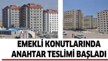 EMEKLİ KONUTLARINDA ANAHTAR TESLİMİ BAŞLADI