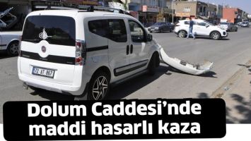 DOLUM CADDESİ&rsquo;NDE MADDİ HASARLI KAZA