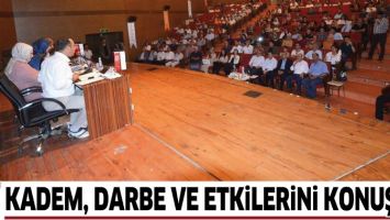 KADEM, DARBE VE ETKİLERİNİ KONUŞTU