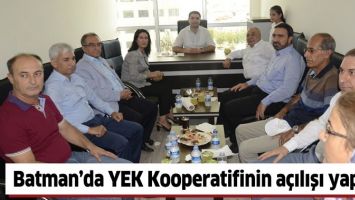 BATMAN&rsquo;DA YEK KOOPERATİFİNİN A&Ccedil;ILIŞI YAPILDI