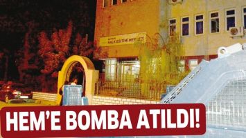 HEM&rsquo;E BOMBA ATILDI!