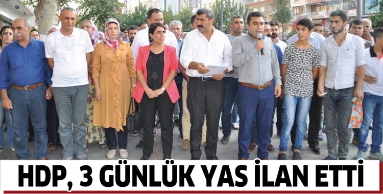 HDP, 3 G&Uuml;NL&Uuml;K YAS İLAN ETTİ