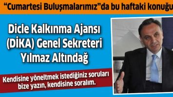 DİKA GENEL SEKRETERİ KONUĞUMUZ