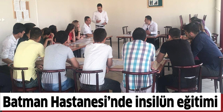 BATMAN HASTANESİ&rsquo;NDE İNSİL&Uuml;N EĞİTİMİ