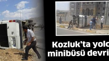 KOZLUK&rsquo;TA YOLCU MİNİB&Uuml;S&Uuml; DEVRİLDİ