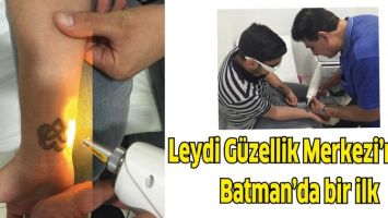 LEYDİ G&Uuml;ZELLİK MERKEZİ&rsquo;NDEN BATMAN&rsquo;DA BİR İLK