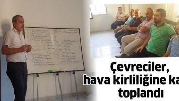 &Ccedil;EVRECİLER, HAVA KİRLİLİĞİNE KARŞI TOPLANDI